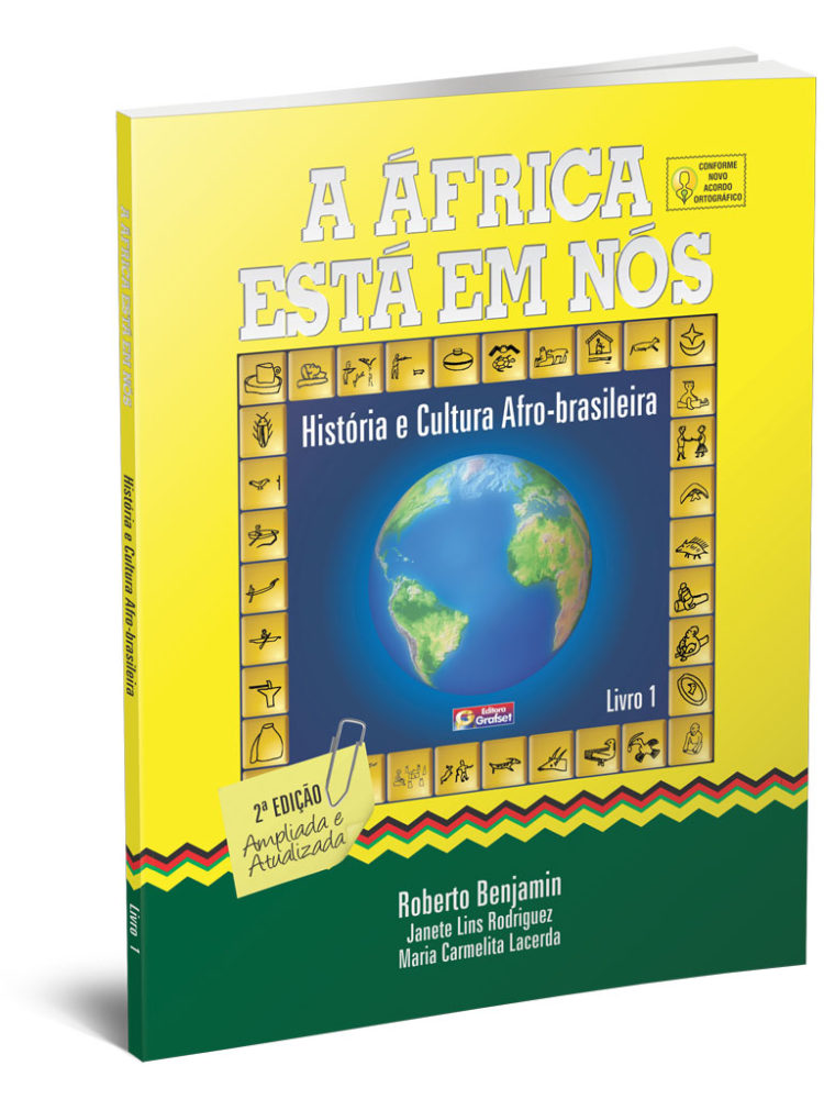 A África Está Em Nós História E Cultura Afro Brasileira Livro 1 Editora Grafset 1761