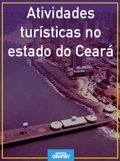 Atividades turísticas no estado do Ceará