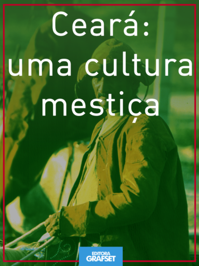 Ceará: uma cultura mestiça